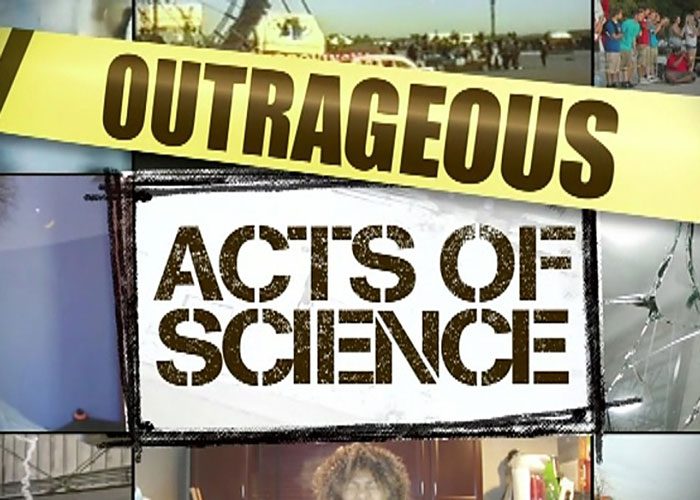 outrageous acts of science channel 700x500 1